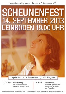 Scheunenfest 14. September 2013 Leinroden 19.00 Uhr, Lingelbachs Scheune, Untere Gasse 17, 73453 Abtsgmünd, 17.00 Uhr – Vereinssitzung mit Vorstandswahl und Diskussion neuer Projekte 19.00 Uhr – Scheunenfest mit Musik, gutem Essen, preiswerten Getränken und Festvortrag